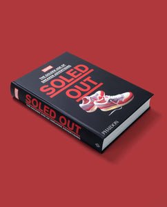 Sneaker Freaker: Soled Out
